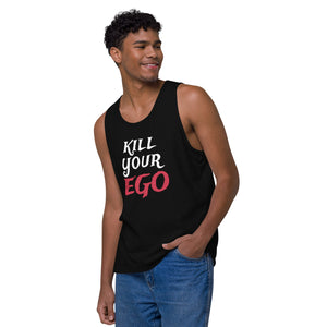 Kill Your Ego tank